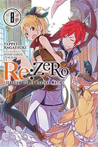 Re:Zero Starting Life In Another World Vol 8 Light Novel