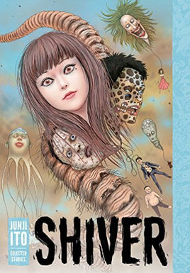 Shiver: Junji Ito Selected Stories Hardcover - The Mage's Emporium Viz Media Used English Manga Japanese Style Comic Book