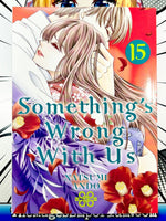 Something's Wrong With Us Vol 15 - The Mage's Emporium Kodansha 2312 alltags description Used English Manga Japanese Style Comic Book