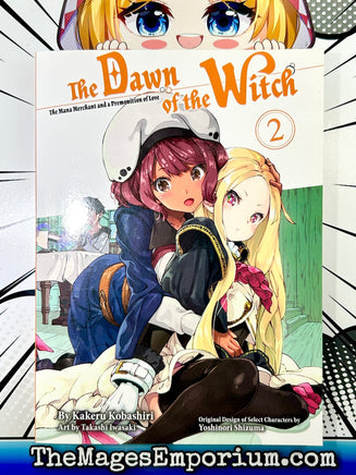The Dawn of the Witch The Mana Merchant and a Premonition of Love Vol 2 - The Mage's Emporium Kodansha Missing Author Need all tags Used English Manga Japanese Style Comic Book