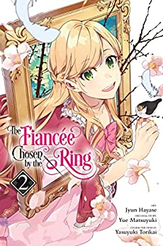 The Fiancee Chosen By The Ring Vol 2 - The Mage's Emporium Kodansha english manga teen Used English Manga Japanese Style Comic Book