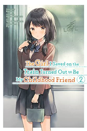 The Girl I Saved on the Train Turned Out to Be My Childhood Friend Vol 2 - The Mage's Emporium Yen Press Missing Author Used English Manga Japanese Style Comic Book