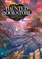 The Haunted Bookstore Gateway To A Parallel Universe Vol 5 Light Novel - The Mage's Emporium Seven Seas 2311 description Used English Light Novel Japanese Style Comic Book