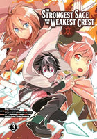 The Strongest Sage with the Weakest Crest Vol 3 - The Mage's Emporium Square Enix 2402 alltags description Used English Manga Japanese Style Comic Book