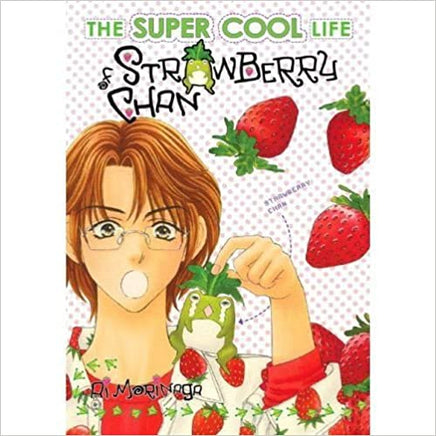The Super-Cool Life of Strawberry Chan Vol 2 - The Mage's Emporium Anime Works Comedy English Older Teen Used English Manga Japanese Style Comic Book