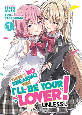 There's No Freaking Way I'll Be Your Lover! Unless... Vol 1 Light Novel - The Mage's Emporium Seven Seas 2402 alltags description Used English Light Novel Japanese Style Comic Book