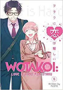 Wotakoi: Love Is Hard For Otaku Vol 6 - The Mage's Emporium Kodansha english manga older-teen Used English Manga Japanese Style Comic Book