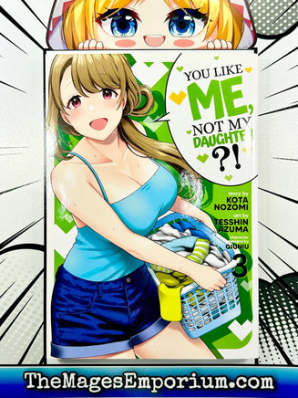 You Like Me, Not My Daughter?! Vol 3 - The Mage's Emporium Seven Seas 2402 alltags description Used English Manga Japanese Style Comic Book