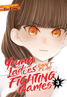 Young Ladies Don't Play Fighting Games Vol 3 - The Mage's Emporium Seven Seas 2402 alltags description Used English Manga Japanese Style Comic Book